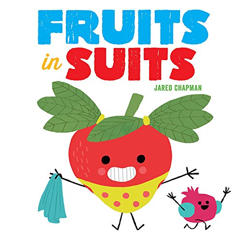 Beispielbild fr Fruits in Suits zum Verkauf von SecondSale