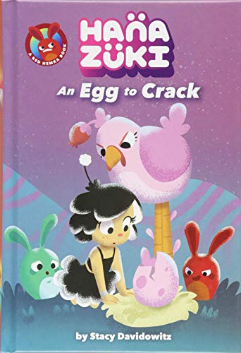 Stock image for Hanazuki: An Egg to Crack: (A Hanazuki Chapter Book) (Hanazuki Chapter Books) for sale by Wonder Book