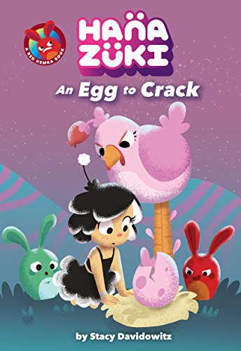 Stock image for Hanazuki: An Egg to Crack: (A Hanazuki Chapter Book) (Hanazuki Chapter Books) for sale by Wonder Book