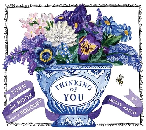 9781419729553: Thinking Of You. A Bouquet In A Book (Uplifting Editions)
