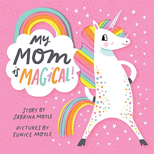 Stock image for My Mom Is Magical (A Hello!Lucky Book) for sale by Your Online Bookstore