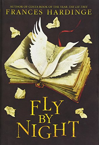 

Fly By Night by Hardinge, Frances [Hardcover ]