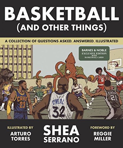 Beispielbild fr Basketball (and Other Things): A Collection of Questions Asked, Answered, Illustrated (Exclusive Edition) zum Verkauf von Once Upon A Time Books