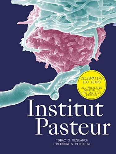 Beispielbild fr Institut Pasteur: The Future of Research and Medicine zum Verkauf von Bookoutlet1