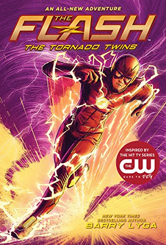 Beispielbild fr The Flash: The Tornado Twins (The Flash Book 3) zum Verkauf von Better World Books: West