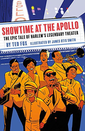 Beispielbild fr Showtime at the Apollo : The Epic Tale of Harlem's Legendary Theater zum Verkauf von Better World Books