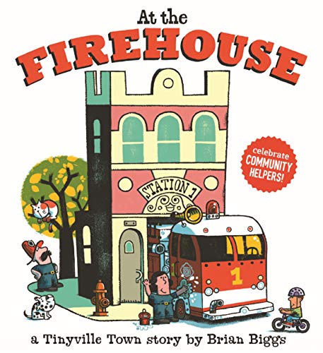 Beispielbild fr At the Firehouse (A Tinyville Town Book) zum Verkauf von Better World Books