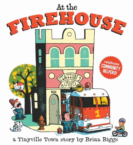 9781419731518: At The Firehouse (Tinyville Town)