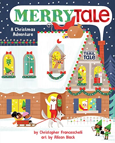 Beispielbild fr Merrytale (An Abrams Trail Tale): A Christmas Adventure zum Verkauf von WorldofBooks
