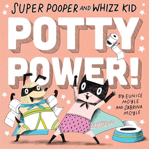 Stock image for Super Pooper and Whizz Kid (A Hello!Lucky Book): Potty Power! for sale by Decluttr