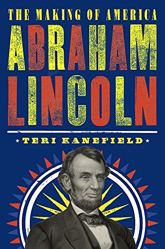 Stock image for Abraham Lincoln: The Making of America #3 for sale by SecondSale