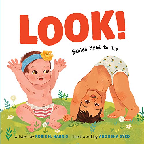 Beispielbild fr Look!: Babies Head to Toe zum Verkauf von Better World Books