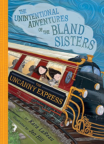 9781419732041: The Uncanny Express (The Unintentional Adventures of the Bland Si [Idioma Ingls]: 2