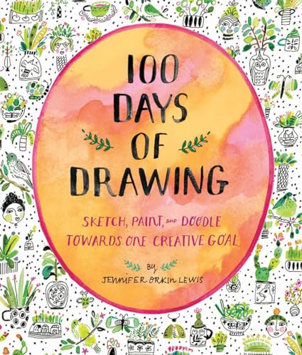 Imagen de archivo de 100 Days of Drawing (Guided Sketchbook): Sketch, Paint, and Doodle Towards One Creative Goal a la venta por HPB-Ruby