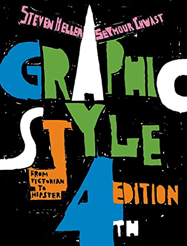 Beispielbild fr Graphic Style: From Victorian to Hipster zum Verkauf von GF Books, Inc.