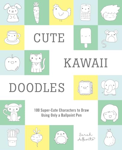 9781419732423: Cute Kawaii Doodles (Guided Sketchbook): 100 Super-Cute Characters to Draw Using Only a Ballpoint Pen