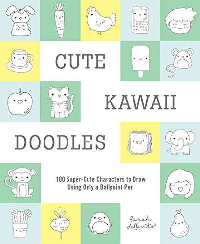 9781419732423: Cute Kawaii Doodles Guided Sketchbook: 100 Super-cute Characters to Draw Using Only a Ballpoint Pen