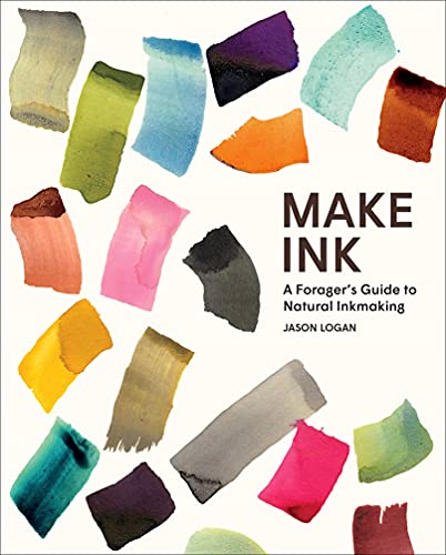 Stock image for Make Ink: A Foragers Guide to Natural Inkmaking for sale by HPB-Red