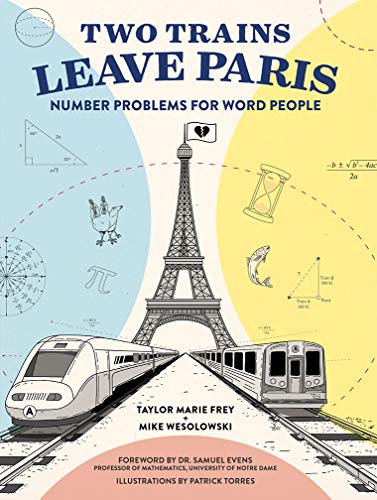 9781419732744: Two Trains Leave Paris: Number Problems for Word People