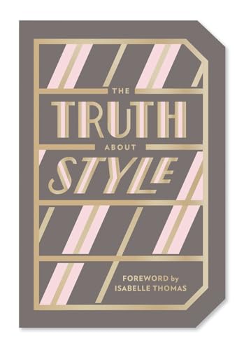 Imagen de archivo de The Truth About Style: Quote Gift Book a la venta por SecondSale