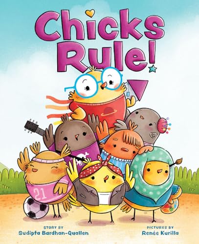 Imagen de archivo de Chicks Rule!: A Picture Book a la venta por Your Online Bookstore