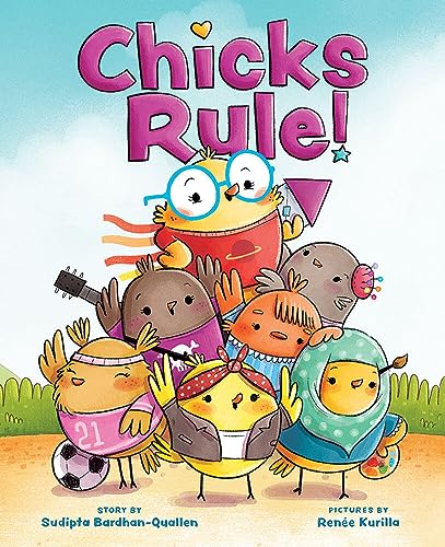 9781419734144: Chicks Rule!: A Picture Book
