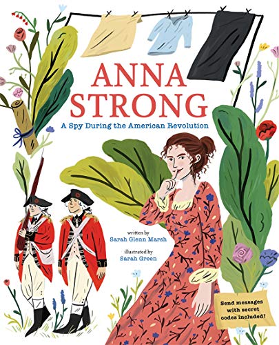 Stock image for Anna Strong : A Spy During the American Revolution for sale by Better World Books