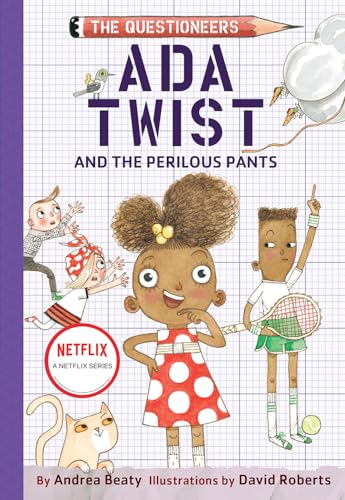 Beispielbild fr Ada Twist and the Perilous Pants: The Questioneers Book #2 zum Verkauf von Orion Tech