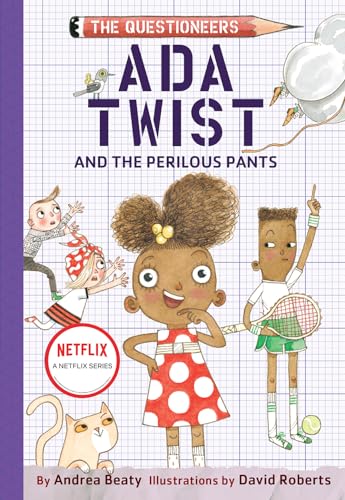 9781419734229: Ada Twist and the Perilous Pants: The Questioneers Book #2
