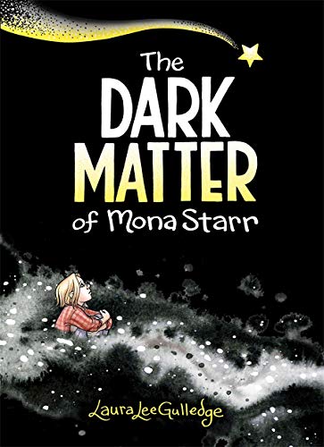 Stock image for The Dark Matter of Mona Starr: A Graphic Novel for sale by Dream Books Co.