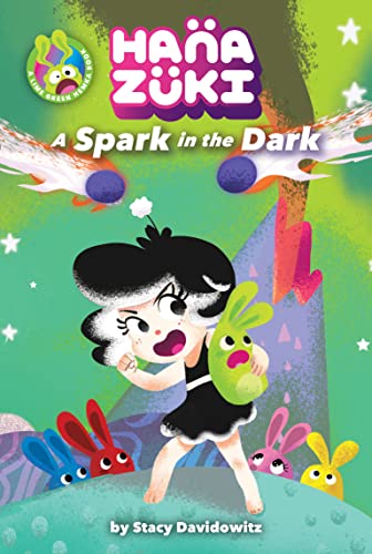 Stock image for Hanazuki: A Spark in the Dark: (A Hanazuki Chapter Book) (Hanazuki Chapter Books) for sale by ZBK Books