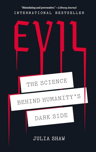 Beispielbild fr Evil: The Science Behind Humanity's Dark Side zum Verkauf von WorldofBooks