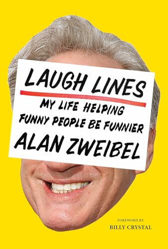 Stock image for Laugh Lines: My Life Helping Funny People Be Funnier for sale by Bookmonger.Ltd