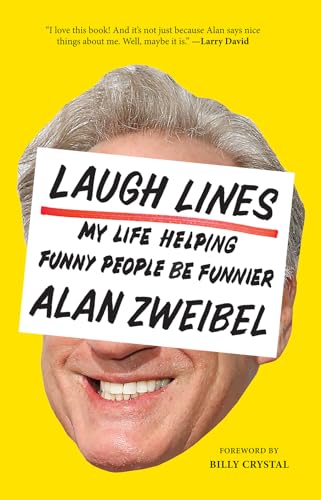 Stock image for Laugh Lines: My Life Helping Funny People Be Funnier for sale by New Legacy Books
