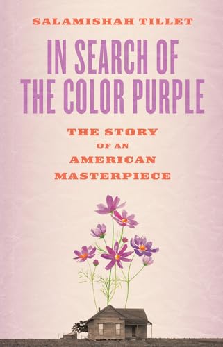 9781419735363: In Search of The Color Purple: The Story of an American Masterpiece: The Story of an American Masterpiece (Books About Books)