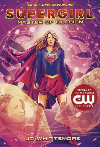 Stock image for Supergirl: Master of Illusion: (Supergirl Book 3) for sale by ThriftBooks-Dallas