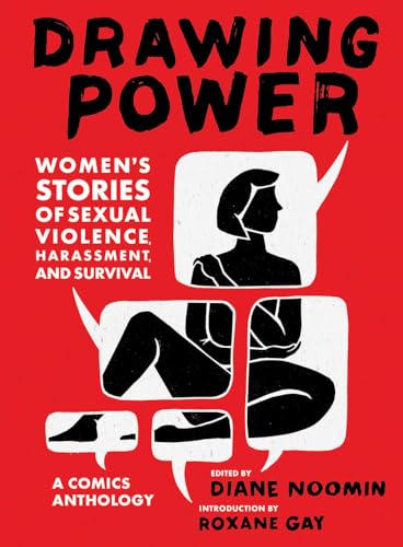 Beispielbild fr Drawing Power: Women's Stories of Sexual Violence, Harassment, and Survival zum Verkauf von BooksRun