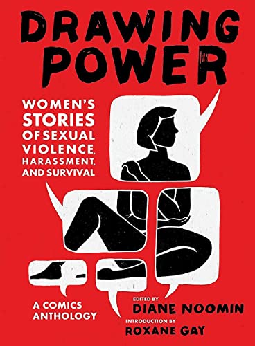 Imagen de archivo de Drawing Power: Women's Stories of Sexual Violence, Harassment, and Survival a la venta por BooksRun