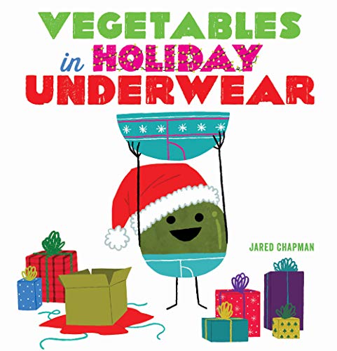Stock image for Vegetables in Holiday Underwear for sale by Gulf Coast Books