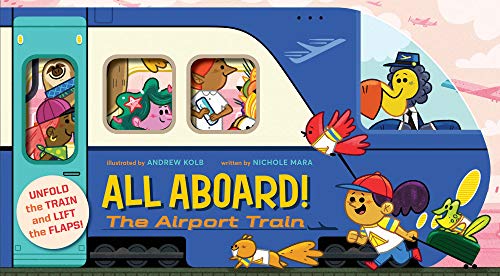 Beispielbild fr All Aboard! The Airport Train (An Abrams Extend-a-Book) zum Verkauf von Off The Shelf