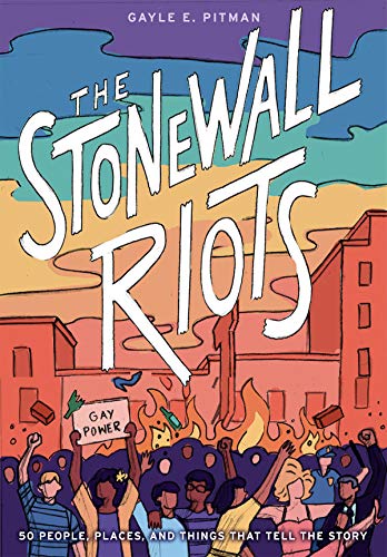 Stock image for The Stonewall Riots: Coming Out in the Streets for sale by BooksRun