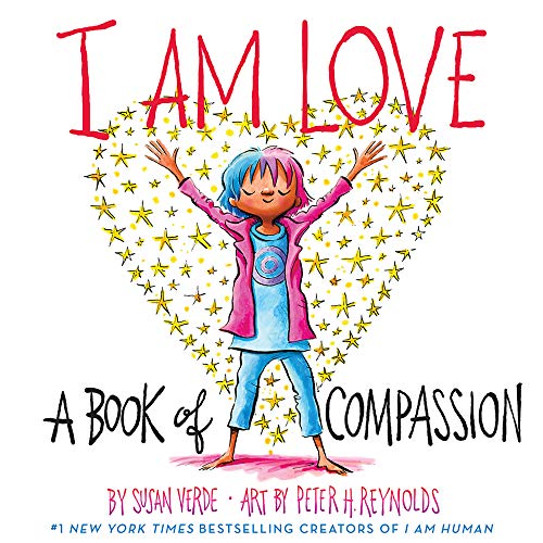 Stock image for I Am Love: A Book of Compassion (I Am Books) for sale by Orion Tech