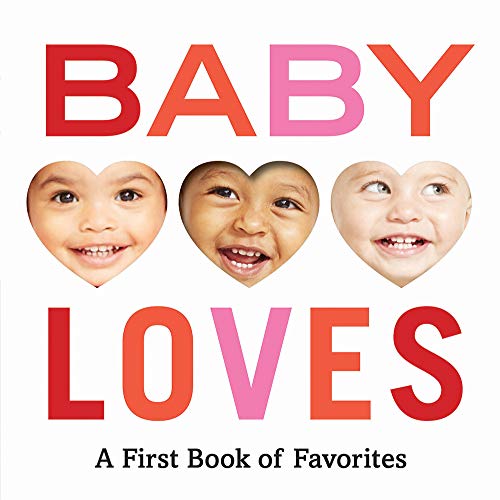 Stock image for Baby Loves: A First Book of Favorites for sale by SecondSale