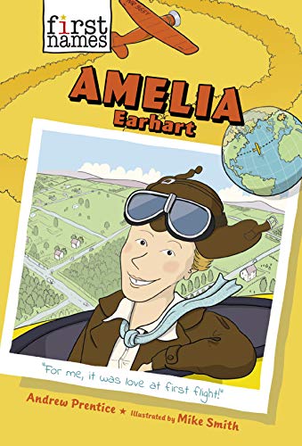 Beispielbild fr Amelia Earhart (The First Names Series) zum Verkauf von Half Price Books Inc.