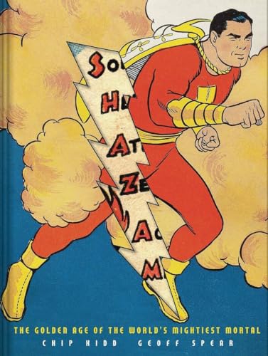 Stock image for Shazam!: The Golden Age of the World's Mightiest Mortal for sale by Orphans Treasure Box