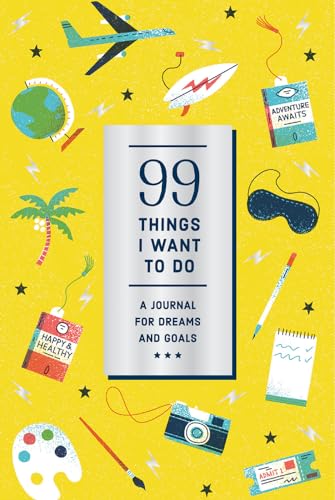 Stock image for 99 Things I Want to Do (Guided Journal): A Journal for Dreams and Goals for sale by SecondSale