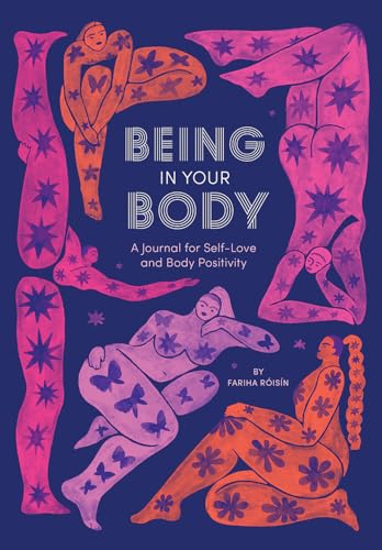 Stock image for Being in Your Body (Guided Journal): A Journal for Self-Love and Body Positivity for sale by BooksRun