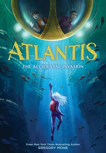 Beispielbild fr Atlantis: The Accidental Invasion (Atlantis Book #1) zum Verkauf von Wonder Book
