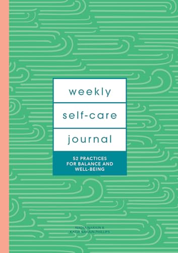 Stock image for Weekly Self-Care Journal (Guided Journal): 52 Practices for Balance and Well-Being for sale by Bookoutlet1