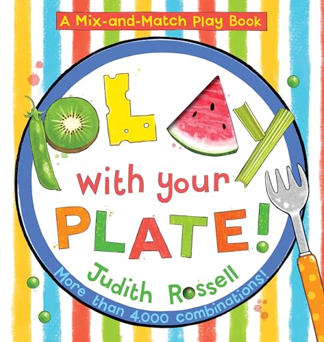 Beispielbild fr Play with Your Plate! (A Mix-and-Match Play Book) zum Verkauf von Wonder Book